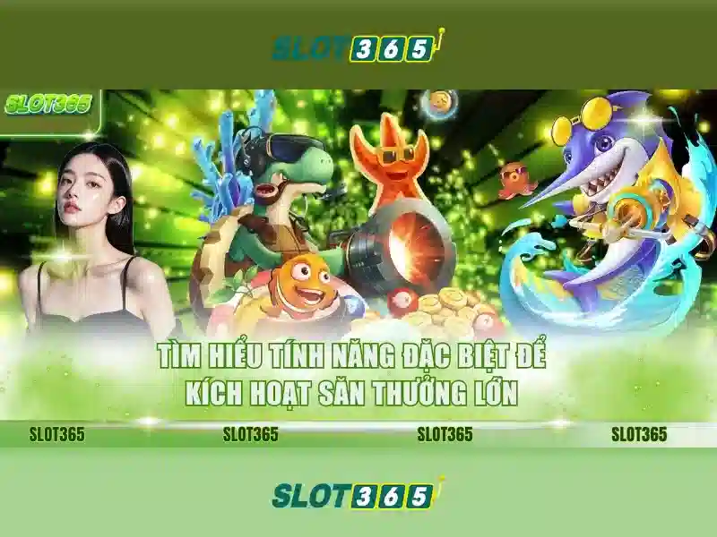 Lý Do Chọn Slot365