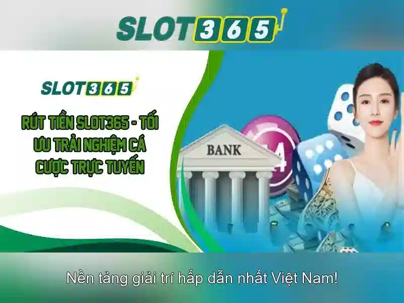 Rút Thưởng Slot365