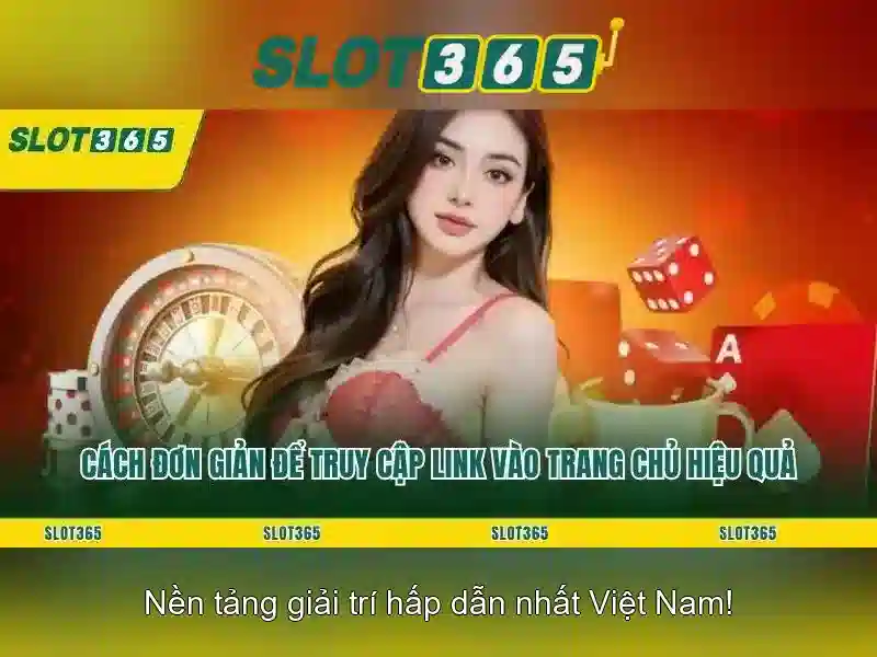 Trải Nghiệm Slot365